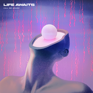 Life Awaits《CALL ME INSANE》最新专辑[高品质MP3-320K/101MB]百度云网盘下载