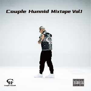谢帝《Couple Hunnid Mixtape Vol.1》全新专辑[高品质MP3+无损FLAC/485MB]百度云网盘下载