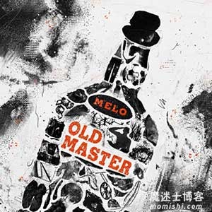 Melo/Higher Brothers《Old Master》最新音乐专辑[高品质MP3+无损FLAC/303MB]百度云网盘下载