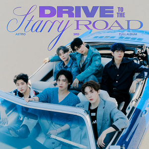 ASTRO《Drive to the Starry Road》最新专辑[高品质MP3+无损FLAC/343MB]百度云网盘下载