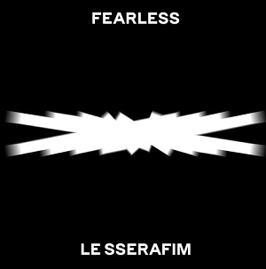 LE SSERAFIM《FEARLESS》最新专辑[高品质MP3+无损FLAC/132MB]百度云网盘下载