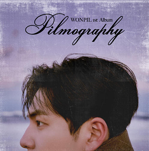 WONPIL(DAY6)《Pilmography》首张solo正规专辑[高品质MP3+无损FLAC/322MB]百度云网盘下载