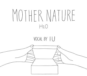 IU李知恩/姜胜元《강승원 이집 PART.3 – Mother Nature (H₂O)》最新单曲[高品质MP3+无损FLAC/31MB]百度云网盘下载