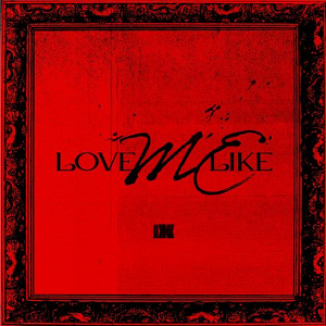 OMEGA X(오메가엑스)《LOVE ME LIKE》最新专辑[高品质MP3+无损FLAC/154MB]百度云网盘下载