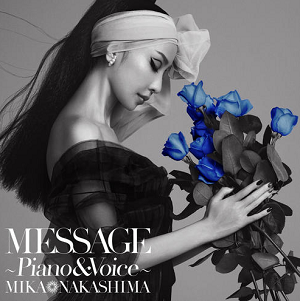 中岛美嘉《MESSAGE ～Piano & Voice～》全新专辑[高品质MP3-320K/127MB]百度云网盘下载