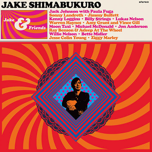 jake shimabukuro《Jake & Friends》2021最新专辑[高品质MP3-320K/179MB]百度云网盘下载