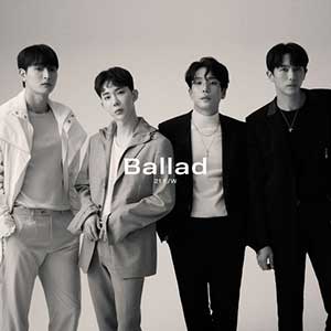 2AM《Ballad 21 FW》2021全新专辑[高品质MP3+无损FLAC/137MB]百度云网盘下载