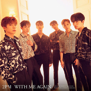 2PM《WITH ME AGAIN》2021全新专辑[高品质MP3-320K/57MB]网盘下载