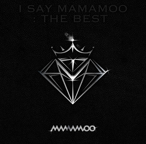 MAMAMOO《I SAY MAMAMOO  THE BEST》全新精选专辑[高品质MP3+无损FLAC/846MB]百度云网盘下载