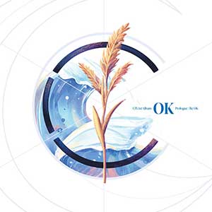 CIX《CIX 1st Album ‘OK’ Prologue : Be OK》首张正规专辑[高品质MP3+无损FLAC/297MB]百度云网盘下载