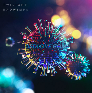 RADWIMPS《TWILIGHT》全新数字单曲[无损FLAC/24Bit/48KHz/62MB]百度云网盘下载