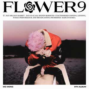 MC 梦《FLOWER 9》全新专辑[高品质MP3+无损FLAC/535MB]百度云网盘下载