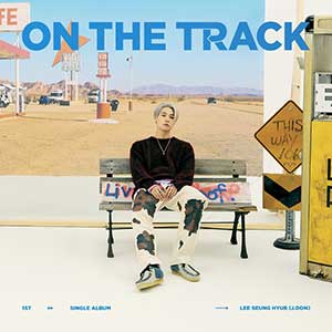 J.DON李承协《ON THE TRACK》全新SOLO专辑[高品质MP3+无损FLAC/154MB]百度云网盘下载