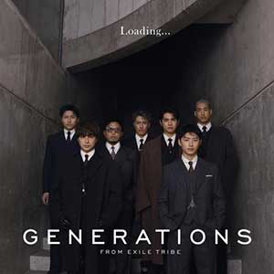 GENERATIONS from EXILE TRIBE《Loading…》全新专辑[高品质MP3+无损FLAC/333MB]百度云网盘下载