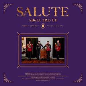 AB6IX《SALUTE》全新EP专辑[高品质MP3+无损FLAC/339MB]百度云网盘下载