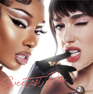 Megan Thee Stallion/Dua Lipa《Sweetest Pie(Explicit)》全新单曲[高品质MP3格式/7MB]百度云网盘下载