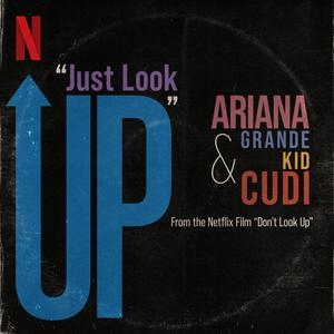 Ariana Grande/Kid Cudi《Just Look Up(Clean)》最新单曲[高品质MP3-320K/8MB]百度云网盘下载