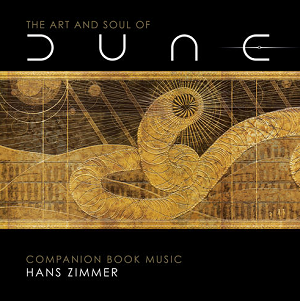 Hans Zimmer《The Art and Soul of Dune (Companion Book Music)》[高品质MP3-320K/237MB]百度云网盘下载