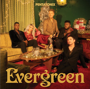 Pentatonix《Evergreen》全新专辑[高品质MP3-320K/90MB]百度云网盘下载