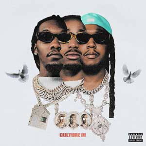 Migos《Culture III (Explicit)》全新专辑[高品质MP3+无损FLAC/173MB]迅雷网盘下载