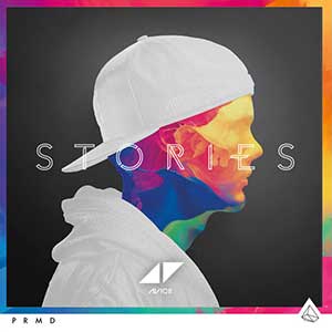 Avicii《Stories》第二张正式专辑[高品质MP3+无损FLAC/830MB]百度云网盘下载