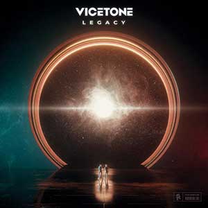 Vicetone《Legacy (Explicit)》全新专辑[高品质MP3+无损FLAC/333MB]百度云网盘下载