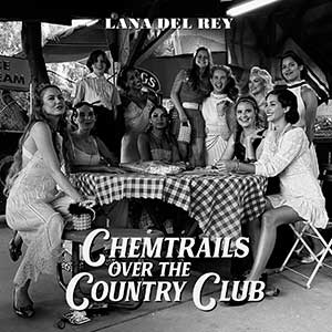 Lana Del Rey《Chemtrails Over The Country Club》2021全新专辑[高品质MP3+无损FLAC/334MB]百度云网盘下载