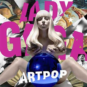 Lady Gaga《Artpop》整张专辑[高品质MP3+无损FLAC/1.37GB]百度云网盘下载