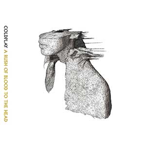 Coldplay《A Rush Of Blood To The Head》整张专辑[高品质MP3+无损FLAC/2.41GB]百度云网盘下载