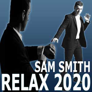Sam Smith《RELAX 2020》全新专辑[高品质MP3+无损FLAC/178MB]百度云网盘下载
