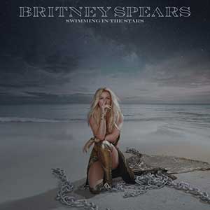 Britney Spears《Swimming In The Stars》全新单曲[高品质MP3+无损FLAC/57MB]百度云网盘下载