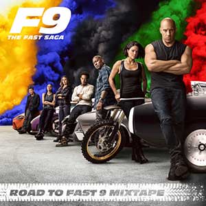 速度与激情9《Road To Fast 9 Mixtape (Explicit)》原声大碟[高品质MP3-320K/90MB]百度云网盘下载