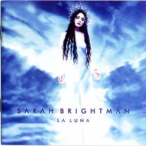 Sarah Brightman《La Luna》整张专辑[高品质MP3+无损FLAC/584MB]百度云网盘下载