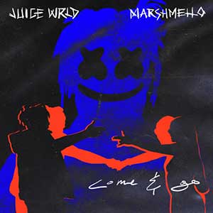 Juice WRLD/Marshmello《Come & Go》全新单曲[高品质MP3-320K/8MB]百度云网盘下载