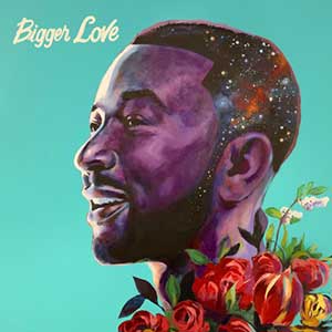 John Legend《Bigger Love》全新专辑[高品质MP3-320K/128MB]百度云网盘下载