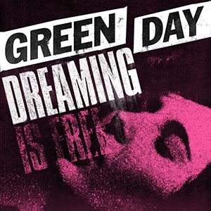 Green Day《Dreaming》全新单曲[高品质MP3-320K/8.7MB]百度云网盘下载
