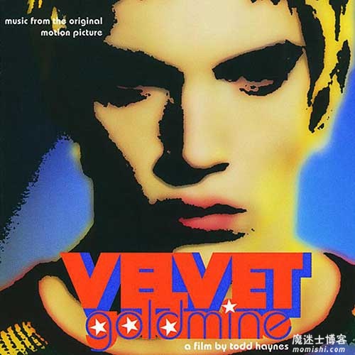 群星《Velvet Goldmine》天鹅绒金矿电影原声带[高品质MP3-320K/163MB]百度云网盘下载