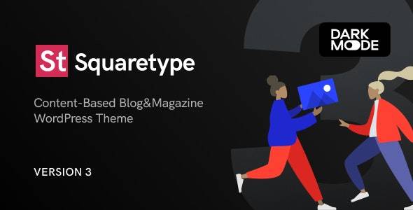 Squaretype v3.0.8 - 现代博客 WordPress 主题