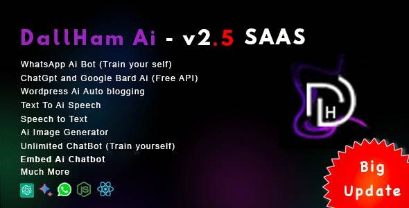 DallHam Ai v2.5 - Ai WhatsApp，Chatbot，Ai Speech，Bard Ai SAAS System