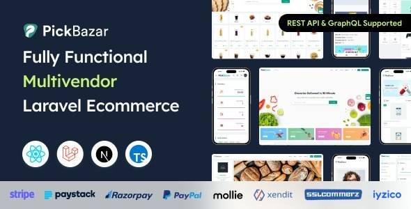 Pickbazar v11.0.0 - Laravel多厂商电子商务与React,Next Js,GraphQL & REST API