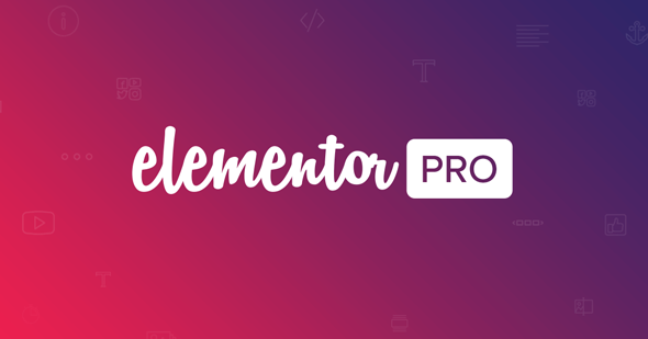 Elementor Pro - WORDPRESS页面生成器插件 汉化破解版